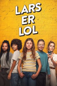 Poster for the movie "Lars is LOL"