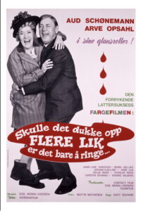 Poster for the movie "Skulle det dukke opp flere lik, er det bare å ringe..."